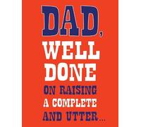Father's Day Card, Dad Well Done - 8 x 6 inches - Piccadilly Greetings
