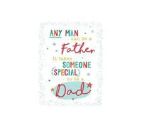 Father's Day Card, Takes Someone Special to Be a Dad - 8 x 6 inches - Piccadilly Greetings