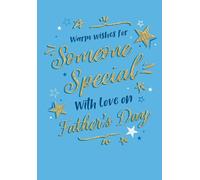 Father's Day Card, Warm Wishes To Someone Special - 9 x 6 inches - Piccadilly Greetings