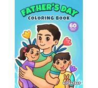 Father's Day Coloring Book: Celebrate Dad (Seasons, Holidays & Celebrations)