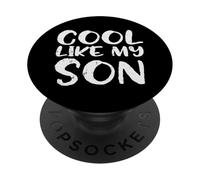 Fathers Day Cool Like My Son Cute Proud Dad Daddy Papa Men PopSockets Adhesive PopGrip