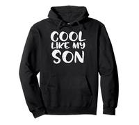 Fathers Day Cool Like My Son Cute Proud Dad Daddy Papa Men Pullover Hoodie