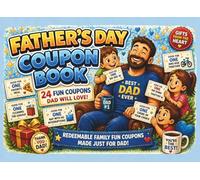 Father's Day Coupon Book: 24 FULL COLOR Coupons a gift from kids filled with love and helpful vouchers