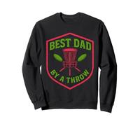 Fathers Day Disc Golf Daddy Best Dad Ever Disc Golfer Papa Sweatshirt