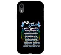 Fathers Day For Dad In Heaven In Memory Of My Dad My Angel Case for iPhone XR