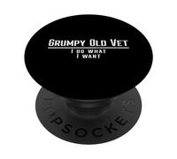 Fathers Day Grumpy Old Vet I Do What I Want Grandpa Granddad PopSockets Adhesive PopGrip