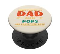 Fathers Day I Have 2 Titles Dad Pops Grandpa Granddad Papa PopSockets Adhesive PopGrip