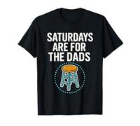 Fathers Day New Dad Saturdays are for The Dads T-Shirt