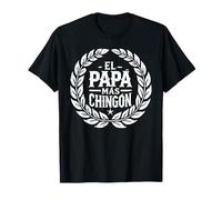 Fathers day or Dia del Padre or El papa mas chingon T-Shirt