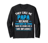Fathers Day Papa Because Partner in Crime Funny Grandpa Pops Long Sleeve T-Shirt