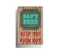 Father's Day Personalised Plaque, Dad's Shed Keep The Fuck Out, Aluminium Sheet, Metal Sign, Rude Funny Gift For Him, Dad, Grandad