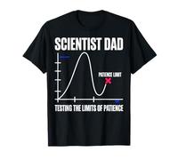 Father's Day - Scientist Dad Testing the Limits of Patience T-Shirt
