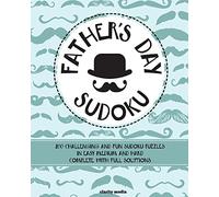 Father's Day Sudoku: 200 brand-new sudoku puzzles in easy, medium & hard