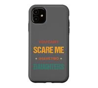 Father's Day Super Dad You Can't Scare me Sarcasm Case for iPhone 11