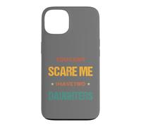 Father's Day Super Dad You Can't Scare me Sarcasm Case for iPhone 13