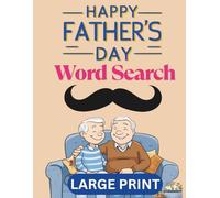 Father's Day Word Search for Dads: 85 Fun Puzzles with 1100+ Words to Find | Includes Solutions | Themes: Sports, Golf, Football, Fishing, Baseball, Grilling | Large Print 8.5" x 11"