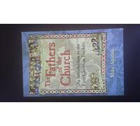 Fathers of the Church: An Introduction to the First Christian Fathers