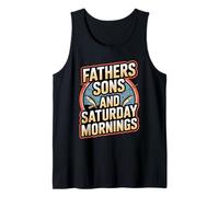 Fathers Sons and Saturday Mornings - Family Time Tank Top