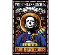 Fathomless Riches by Richard Coles (2015-10-27)