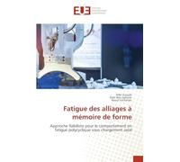 Fatigue des alliages à mémoire de forme: Approche fiabiliste pour le comportement en fatigue polycyclique sous chargement axial