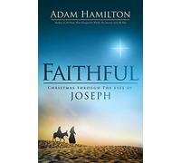 Fatihful Christmas Through the Eyes of Joseph