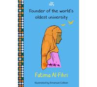 Fatima Al-Fihri: Founder of the world's oldest university (Our Story)