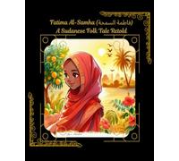 Fatima Al-Samha - Fatima the Beautiful: A Sudanese Folk Tale