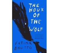 Fatima Bhutto Hour of the Wolf Paperback Book Fatima Bhutto Multicolor