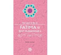 Fatima Bint Muhammad (Age of Bliss)