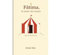 Fátima, la mujer sin cuerpo