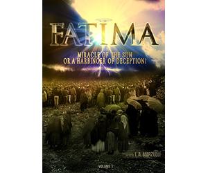 Fatima Miracle of the Sun or a Harbinger of Deception!