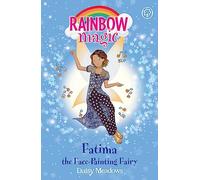 Fatima the Face-Painting Fairy: The Funfair Fairies Book 2 (Rainbow Magic)