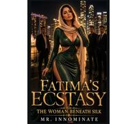 Fatima's Ecstasy: The Woman Beneath Silk