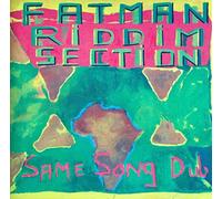Fatman Riddim Section - Me Song Dub