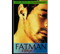 Fatman & Robyn: 3 (Opposites Attract)