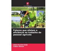 Fatores que afetam a eficiência no trabalho do pessoal agrícola