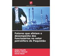 Fatores que afetam o desempenho dos funcionários no setor petrolífero do Paquistão
