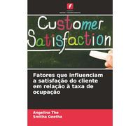 Fatores que influenciam a satisfação do cliente em relação à taxa de ocupação