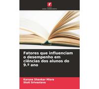 Fatores que influenciam o desempenho em ciências dos alunos do 9.º ano