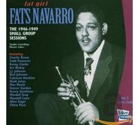 Fats Navarro - Complete 1946-1949 Small Group Sessions Vol. 2 [German Imp/]