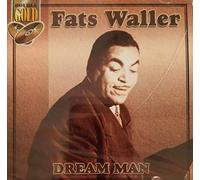 Fats Waller - Dream Man