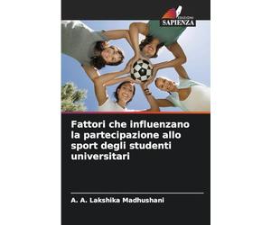 Fattori che influenzano la partecipazione allo sport degli studenti universitari