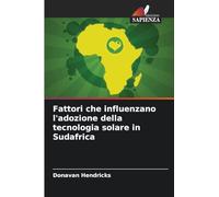Fattori che influenzano l'adozione della tecnologia solare in Sudafrica