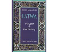 Fatwa: Violence & Discourtesy
