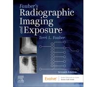 Fauber's Radiographic Imaging and Exposure