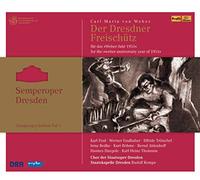 Faulhaber - Weber: Der Dresdner Freischutz