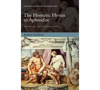 Faulkner - The Homeric Hymn to Aphrodite Introduction Text and Comm - J555z
