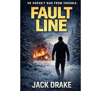 Fault Line: A Caleb Rourke Thriller (The Caleb Rourke Series)