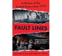 Fault Lines: A History of the United States Since 1974: 0