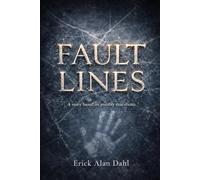 Fault Lines: A story based on possibly true events